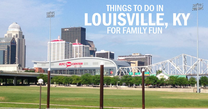 things-to-do-in-louisville-ky-for-the-ultimate-family-fun-experience