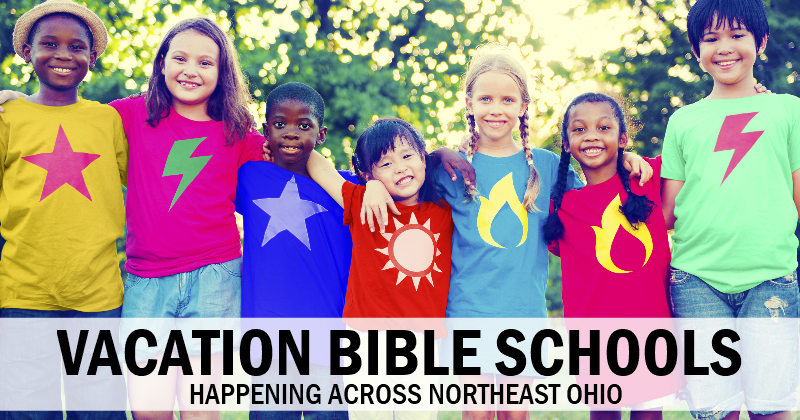 Vacation Bible School in Northeast Ohio