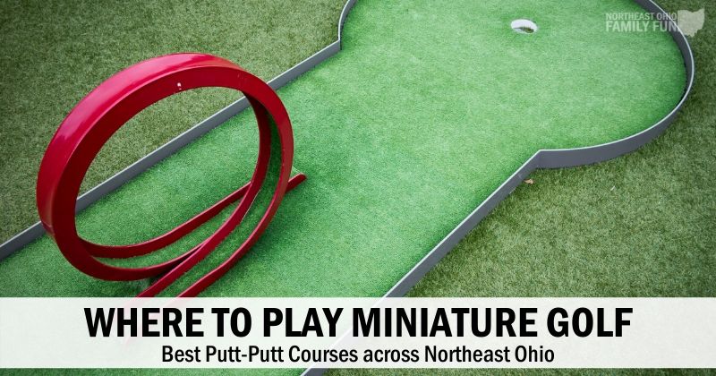 Miniature Golf in Northeast Ohio