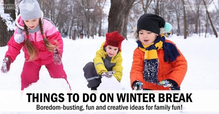 things-to-do-during-winter-break-fun-ideas-for-the-whole-family